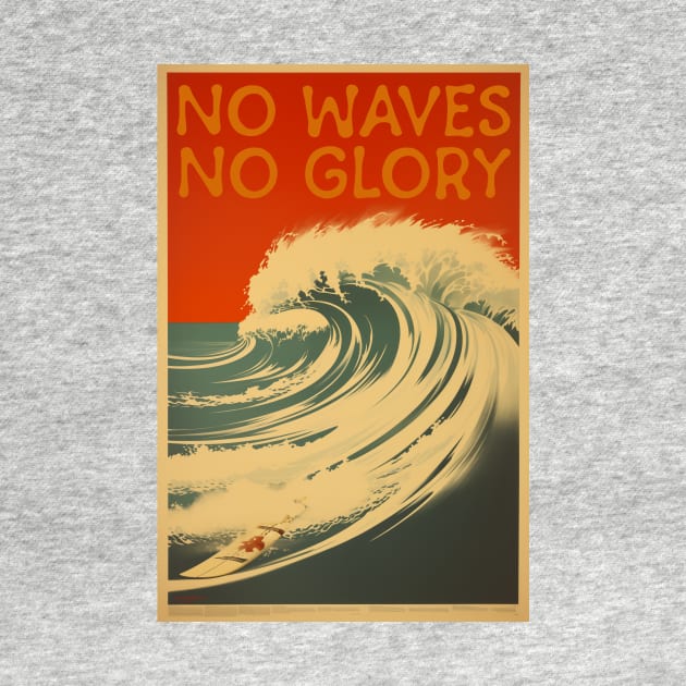 No Waves No Glory by JunkyDotCom